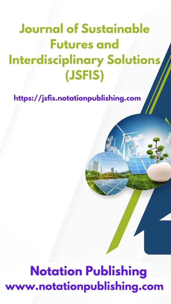 Journal of Sustainable Futures and Interdisciplinary Solutions